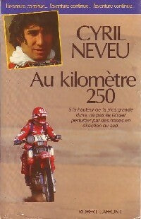 Livrenpoche : Au kilomètre 250 - Cyril Neveu - Livre