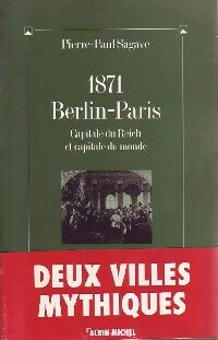 Livrenpoche : 1871. Berlin-Paris - Pierre-Paul Sagave - Livre