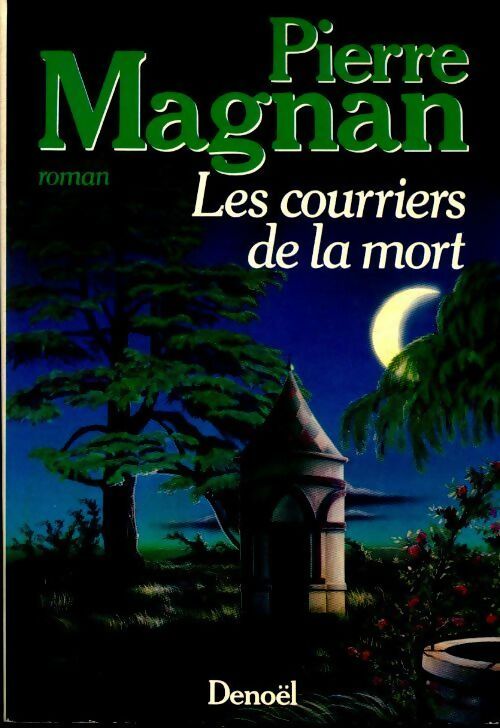 Livrenpoche : Les courriers de la mort - Pierre Magnan - Livre