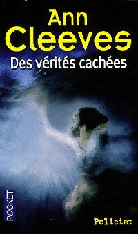 Des vérités cachées - Ann Cleeves - Livre