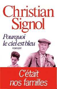 Livrenpoche : Pourquoi le ciel est bleu - Christian Signol - Livre