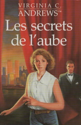 Livrenpoche : Aurore Tome II : Les secrets de l'aube - Virginia Cleo Andrews - Livre