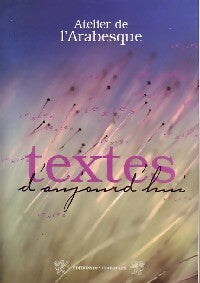 Livrenpoche : Textes d'aujourd'hui - Collectif - Livre