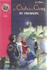 Livrenpoche : Le club des cinq en vacances - Enid Blyton - Livre