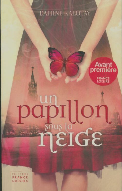 Livrenpoche : Un papillon sous la neige - Daphine Kalotay - Livre