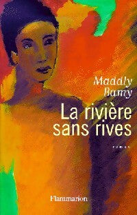 La rivière sans rives - Maddly Bamy -  Flammarion GF - Livre