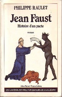 Livrenpoche : Jean Faust. Histoire d'un pacte - Philippe Raulet - Livre