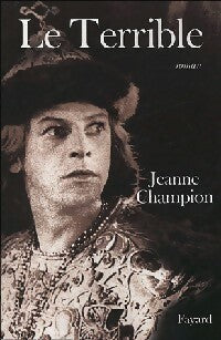 Livrenpoche : Le terrible - Jeanne Champion - Livre