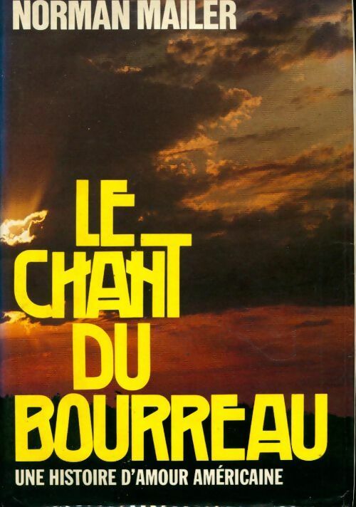 Livrenpoche : Le chant du bourreau - Norman Mailer - Livre
