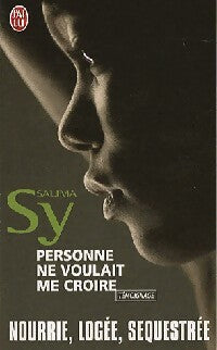 Livrenpoche : Personne ne voulait me croire - Sy Salima - Livre
