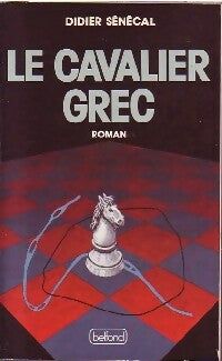 Livrenpoche : Le cavalier grec - Didier Sénécal - Livre