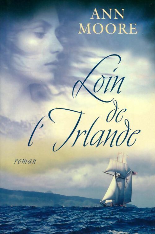 Livrenpoche : Loin de l'Irlande - Ann Moore - Livre