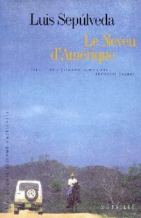 Livrenpoche : Le neveu d'Amérique - Luis Sepùlveda - Livre