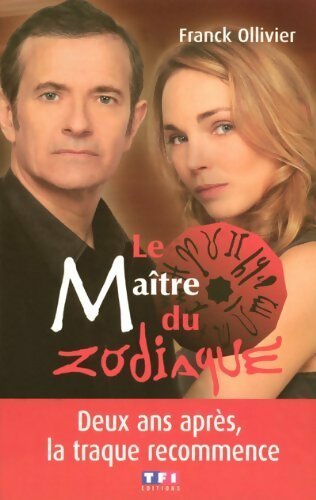 Livrenpoche : Le maître du zodiaque - Franck Ollivier - Livre