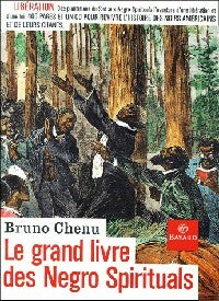 Livrenpoche : Le grand livre des Negro Spirituals - Bruno Chenu - Livre