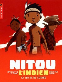 Livrenpoche : Nitou Tome XIII : La hache de guerre - Marc Cantin - Livre