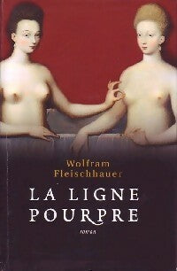 Livrenpoche : La ligne pourpre - Wolfram Fleischhauer - Livre