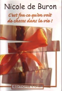 Livrenpoche : C'est fou ce qu'on voit de choses dans la vie ! - Nicole De Buron - Livre