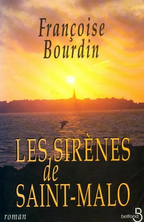 Livrenpoche : Les sirènes de Saint-Malo - Françoise Bourdin - Livre