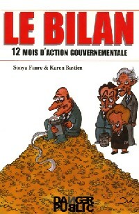 Livrenpoche : Le bilan. 12 Mois d'action gouvernementale - Karen Bastien, Sonya Faure - Livre