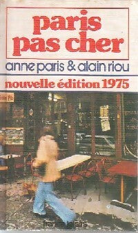 Livrenpoche : Paris pas cher 1975 - Anne Paris, Alain Riou - Livre