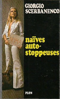 Livrenpoche : Naïves auto-stoppeuses - Giorgio Scerbanenco - Livre