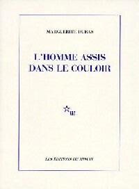 L'homme assis dans le couloir - Marguerite Duras - Livre