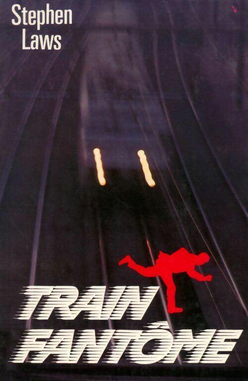 Livrenpoche : Train fantôme - Stephen Laws - Livre