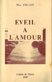 Livrenpoche : Eveil à l'amour - Père Collet - Livre