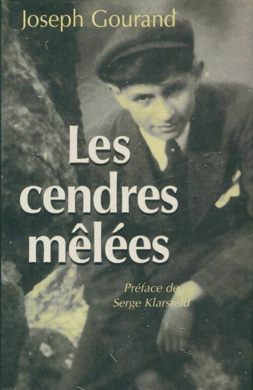 Livrenpoche : Les cendres mêlées - Joseph Gourand - Livre