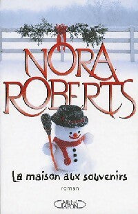 Livrenpoche : La maison aux souvenirs - Nora Roberts - Livre