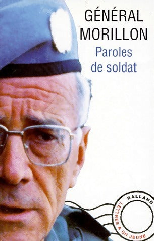 Livrenpoche : Paroles de soldat - Général Morillon - Livre