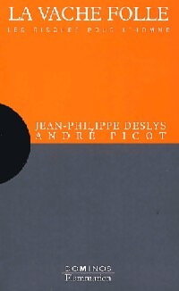 La vache folle, les risques pour l'homm - Jean-Philippe Deslys - Livre