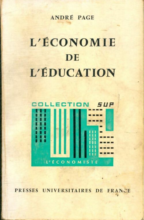 Livrenpoche : L'économie de l'éducation - André Page - Livre