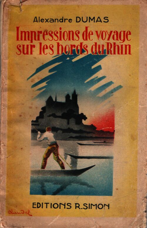 Impressions de voyage sur les bords du Rhin - Alexandre Dumas - Livre