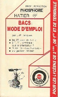 Livrenpoche : Bacs : mode d'emploi - Jean-Pierre Jacques - Livre