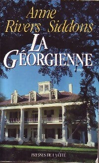 Livrenpoche : La géorgienne - Anne Rivers-Siddons - Livre