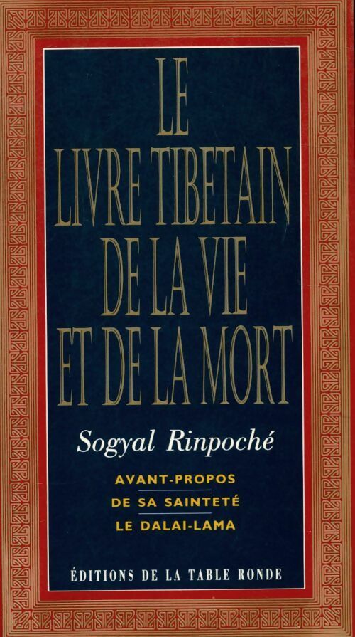 Livrenpoche : Le livre tibétain de la vie et de la mort - Rinpoché Sogyal - Livre