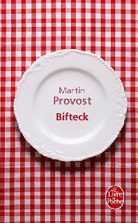 Livrenpoche : Bifteck - Martin Provost - Livre