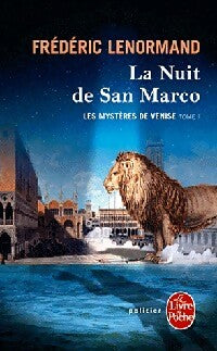 Les mystères de Venise Tome II : La nuit de San Marco - Frédéric Lenormand -  Le Livre de Poche - Livre