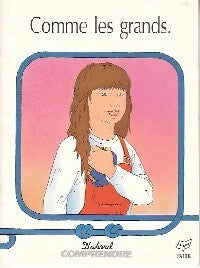 Livrenpoche : Comme les grands - Collectif - Livre