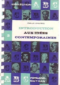 Livrenpoche : Introduction aux idées contemporaines - Jean-Luc Chalumeau - Livre