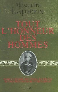 Livrenpoche : Tout l'honneur des hommes - Alexandra Lapierre - Livre