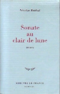 Livrenpoche : Sonate au clair de lune - Nicolas Br&eacute;hal - Livre