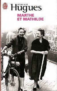 Livrenpoche : Marthe et Mathilde - Pascale Hugues - Livre
