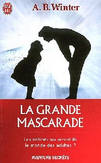 La grande mascarade - A. B. Winter - Livre