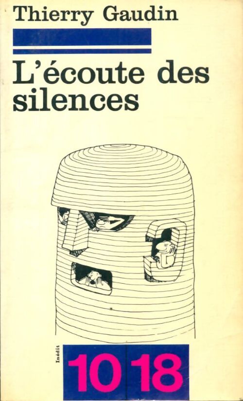 Livrenpoche : L'écoute des silences - Thierry Gaudin - Livre