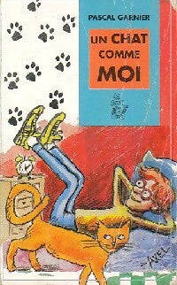 Livrenpoche : Un chat comme moi - Pascal Garnier - Livre