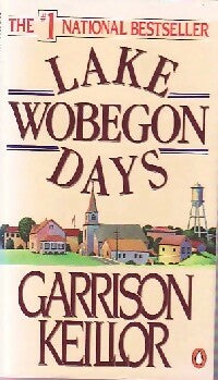 Lake Wobegon days - Garrison Keillor -  Fiction - Livre