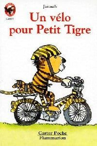 Livrenpoche : Un vélo pour Petit Tigre - Janosch - Livre